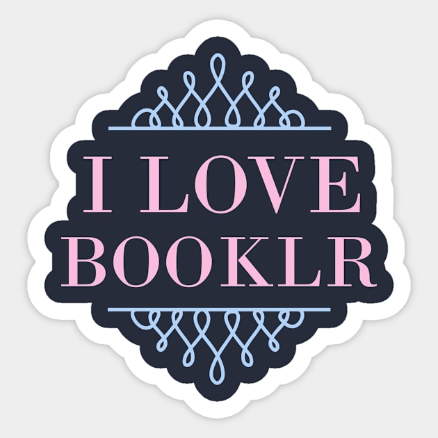 I Love Booklr Sticker by Carol Oliveira